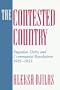 The Contested Country: Yugoslav Unity and Communist Revolution, 1919-1953 (Russian Research Center Studies)