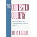 The Contested Country: Yugoslav Unity and Communist Revolution, 1919-1953 (Russian Research Center Studies)