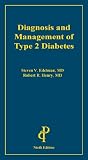 Diagnosis and Management of Type 2 Diabetes Diagnosis and Management of Type 2 Diabetes