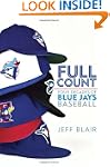 Full Count: Four Decades of Blue Jays...