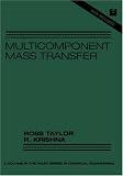 Multicomponent Mass Transfer (Wiley Series in Chemical Engineering)