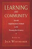 Learning and community : Jewish supplementary schools in the twenty-first century
