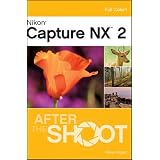 Nikon Capture NX 2 After the Shoot ~ Mike Hagen