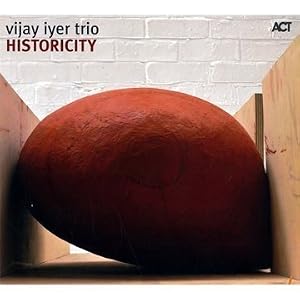 Historicity by Vijay Iyer (Audio CD - 2009)