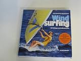 Windsurfing : f&uuml;r Anf&auml;nger u - Fortgeschrittene , mit d - offiziellen Lehrplan d - Internat - Windsurfing-Schulen. - Peter Brockhaus