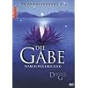 Die Gabe. Warum wir hier sind