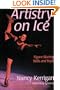 Artistry on Ice: Figure Skating Skills and Style