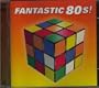 Fantastic 80s