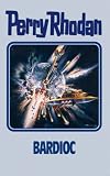 Bardioc. Perry Rhodan 100 - Perry Rhodan