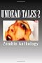 Undead Tales 2