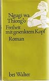 Freiheit mit gesenktem Kopf