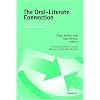 The Oral-Literate Connection: Perspectives on L2 Speaking, Writing, and Other Media Interactions