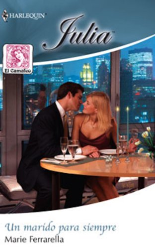 Un marido para siempre (Julia) (Spanish Edition)