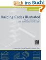 Building Codes Illustrated: A Guide to Understanding the 2006 International Building Code