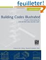 Building Codes Illustrated: A Guide to Understanding the 2006 International Building Code