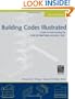 Building Codes Illustrated: A Guide to Understanding the 2006 International Building Code