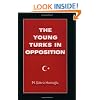 The Young Turks in Opposition (Studies in Middle Eastern History)