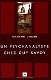Revue Presses Universitaires de France - PUF  / Un psychanalyste chez Guy Savoy