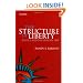 The Structure of Liberty: Justice and the Rule of Law