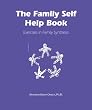The Family Self Help Book: Exercises in Family Synthesis