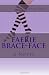 Faerie Brace-Face: A Novel
