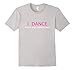 I Dance What's Your Superpower t-shirt dancing dancer tshirt