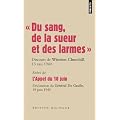 Du sang, de la sueur et des larmes : Suivi de L'Appel du 18 juin