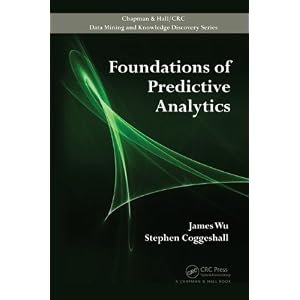 Foundations of predictive analytics [electronic resource]