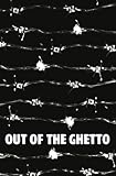 Out of the ghetto : a path to socialist rewards