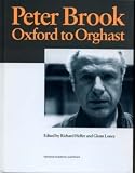Peter Brook: Oxford To Orghast (Routledge Harwood Contemporary Theatre Studies)の画像