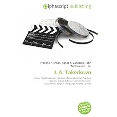 L.A. Takedown: Crime, Thriller (Genre), Michael Mann (Director), Michael Rooker, Daniel Baldwin, Xander Berkeley, Scott Plank, English Language, Robert De Niro