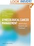 Gynecological Cancer Management: Identification, Diagnosis and Treatment