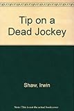 Tip on a dead jockey