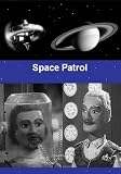 Space Patrol -Puppet Version (aka.- Planet Patrol)