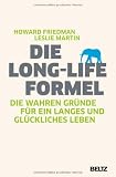 Produkt-Bild: Die Long-Life-Formel: Die wahren Gr&uuml;nde f&uuml;r ein langes und gl&uuml;ckliches Leben
