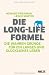 Produkt-Bild: Die Long-Life-Formel: Die wahren Gr&uuml;nde f&uuml;r ein langes und gl&uuml;ckliches Leben