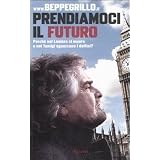 Prendiamoci il futuro. Perch� nel Lambro si muore e nel Tamigi sguazzano i delfini?di Beppe Grillo