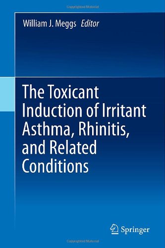 The Toxic Induction of Irritant Asthma, Irritant Rhinitis, and Related Conditionsの表紙