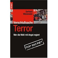 Verschlu�sache Terror: Wer die Welt mit Angst regiert