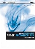 Adobe Photohop CS3 Grundlagen