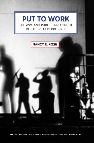 Put to Work: The WPA and Public Employment in the Great Depression