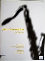 Jazz Conception Tenor Saxophone with CD Jazz Conception Tenor Saxophone with CD