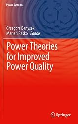 Power Theories for Improved Power Quality (Power Systems)
