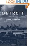 Detroit: A Biography