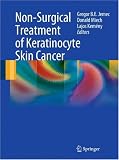 Non-Surgical Treatment of Keratinocyte Skin Cancer