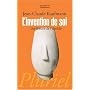 L'invention de soi : Une th�orie de l'identit�