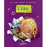 L'eau : Cycle 3par Jack Guichard