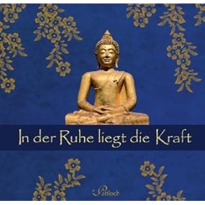 In der Ruhe liegt die Kraft