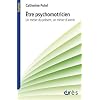 Etre psychomotricien : Un m�tier du pr�sent, un m�tier d'avenir
