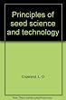 Principles of Seed Science and Technology